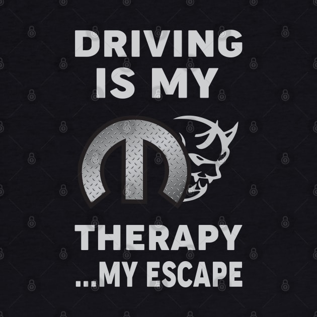 Driving is my therapy by MoparArtist 